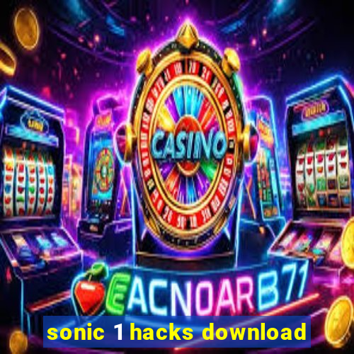 sonic 1 hacks download