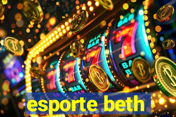 esporte beth