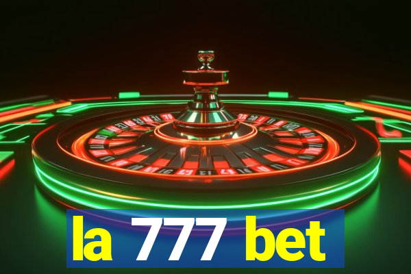 la 777 bet