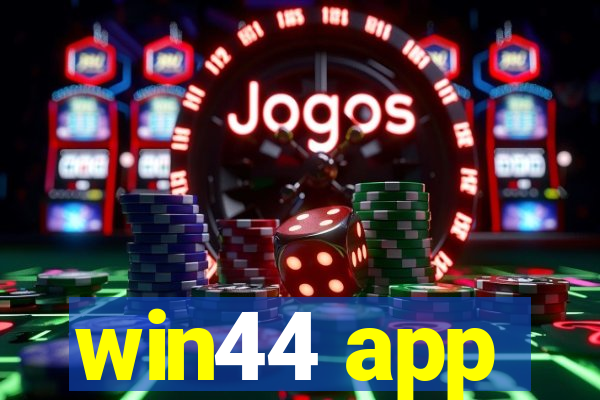 win44 app