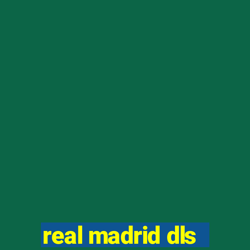 real madrid dls