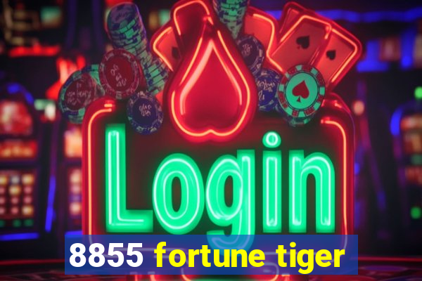 8855 fortune tiger