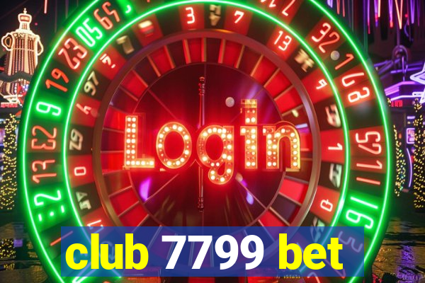 club 7799 bet