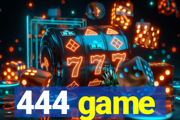 444 game