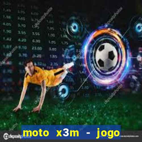 moto x3m - jogo de moto