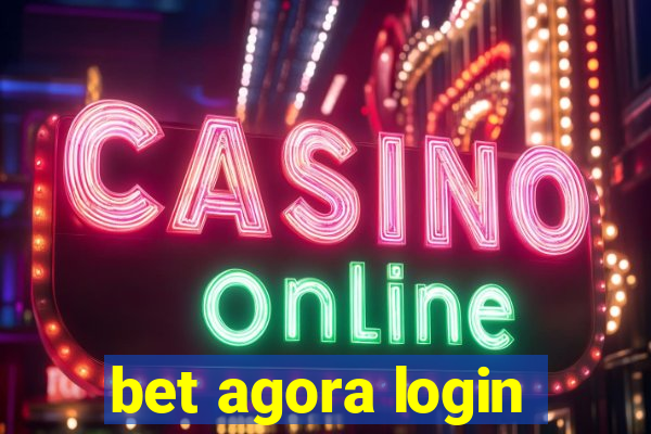 bet agora login