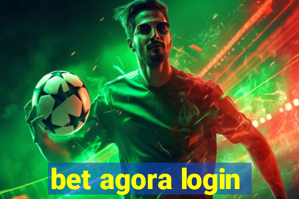 bet agora login