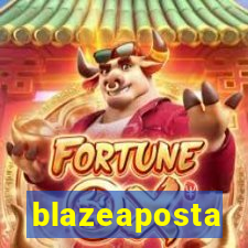 blazeaposta