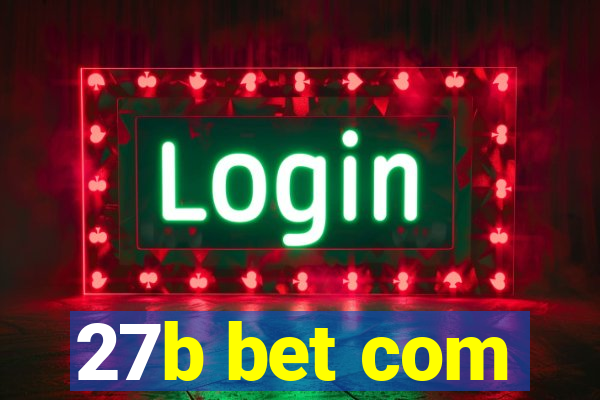 27b bet com