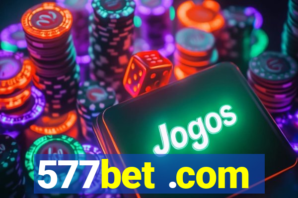 577bet .com