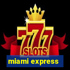 miami express