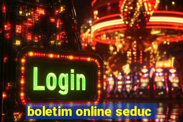 boletim online seduc