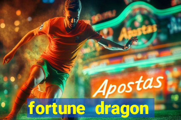 fortune dragon horários pagantes