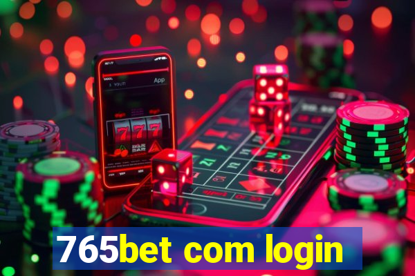 765bet com login