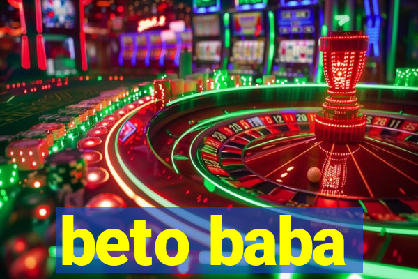 beto baba