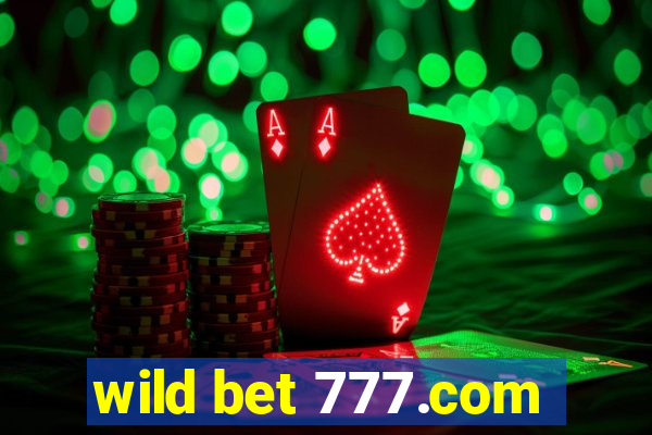 wild bet 777.com