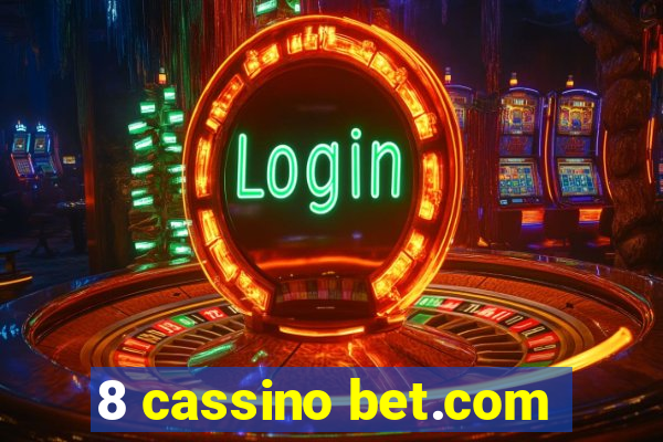 8 cassino bet.com