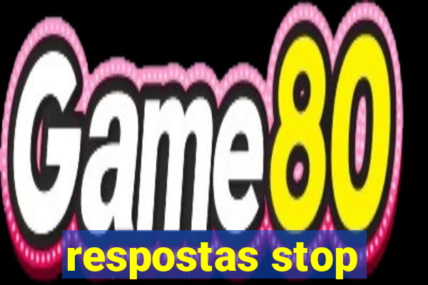 respostas stop