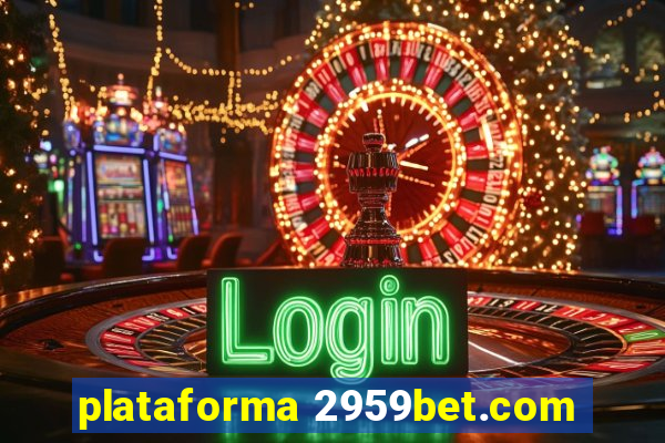 plataforma 2959bet.com