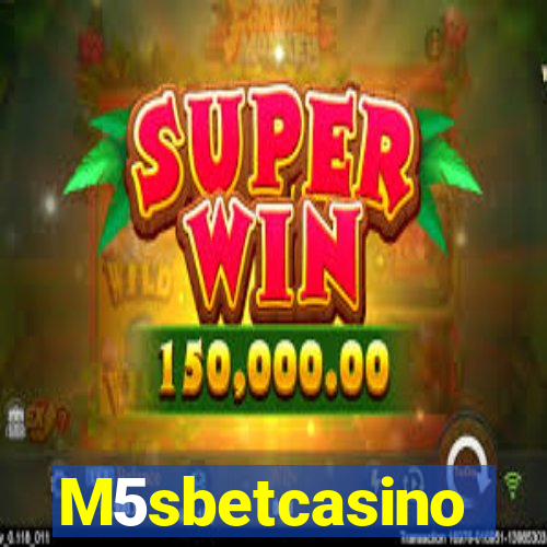 M5sbetcasino