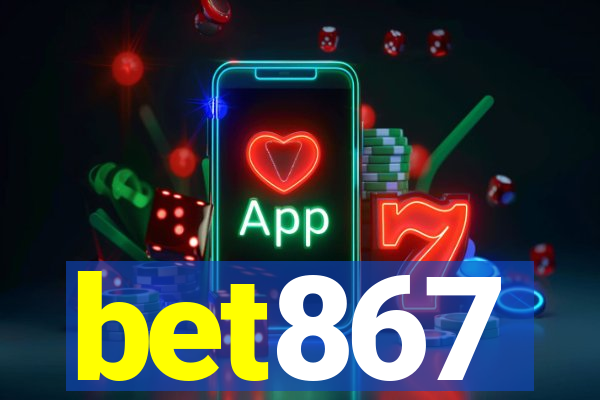 bet867