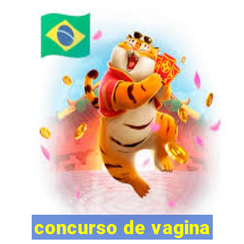 concurso de vagina