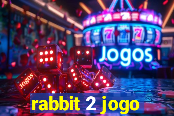 rabbit 2 jogo