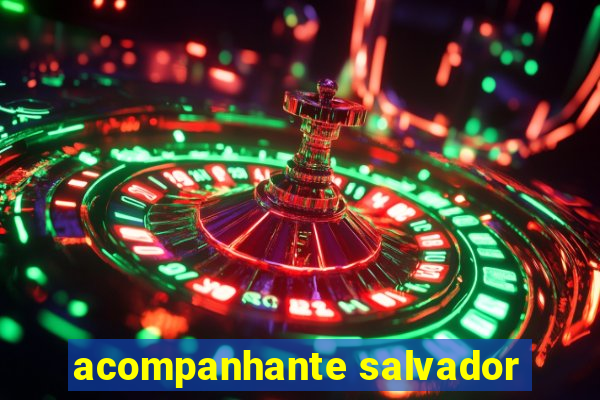 acompanhante salvador