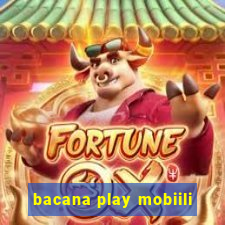 bacana play mobiili