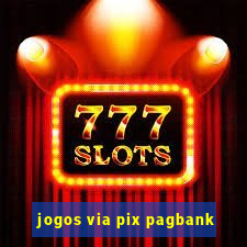 jogos via pix pagbank