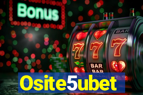 Osite5ubet