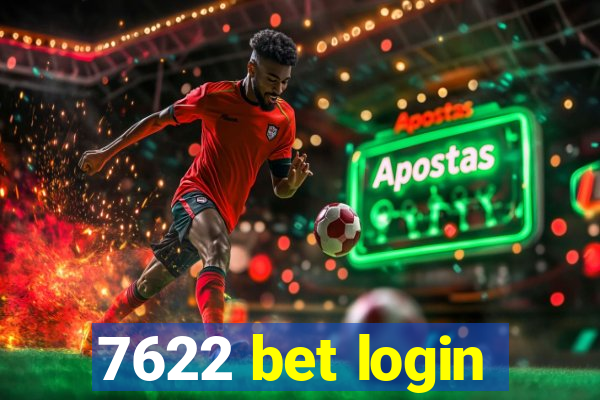 7622 bet login