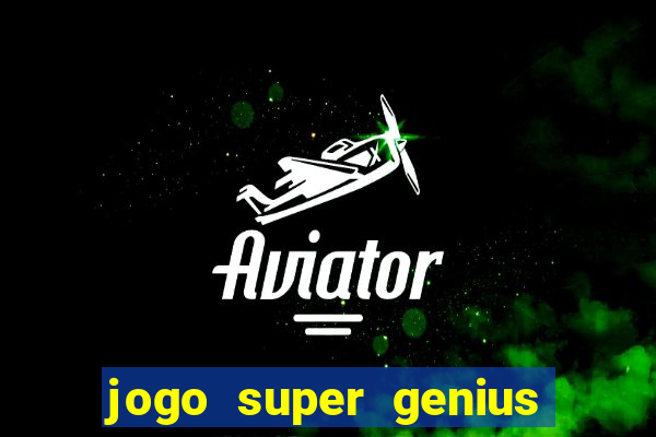 jogo super genius paga mesmo