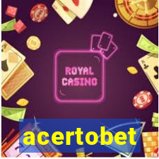 acertobet