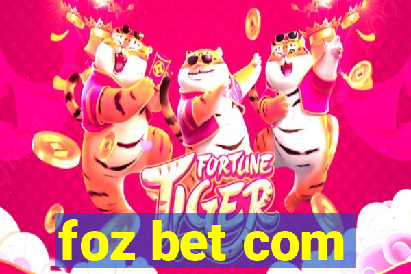 foz bet com