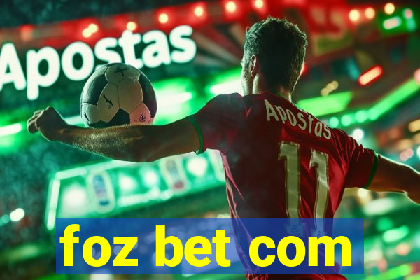 foz bet com