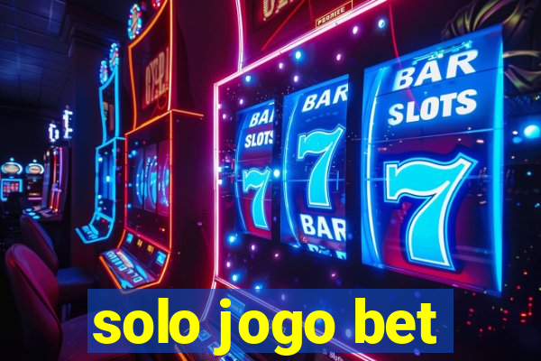 solo jogo bet