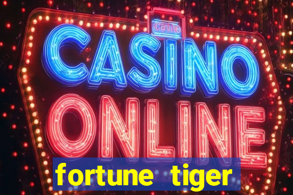 fortune tiger cassino pix