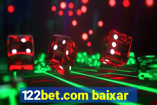 122bet.com baixar