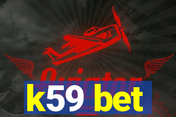 k59 bet