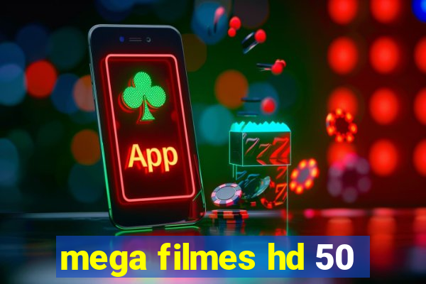 mega filmes hd 50