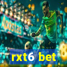 rxt6 bet