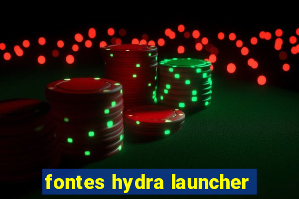 fontes hydra launcher