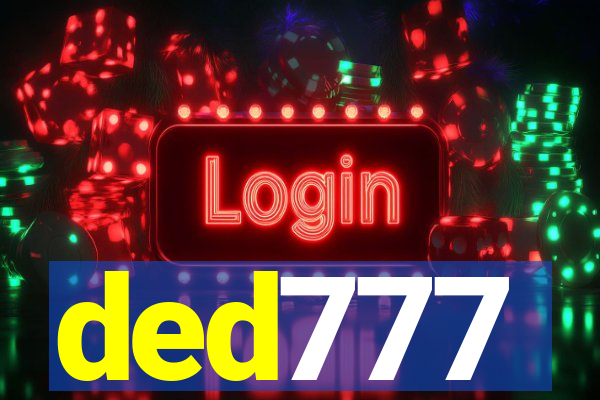 ded777