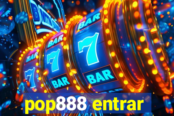 pop888 entrar