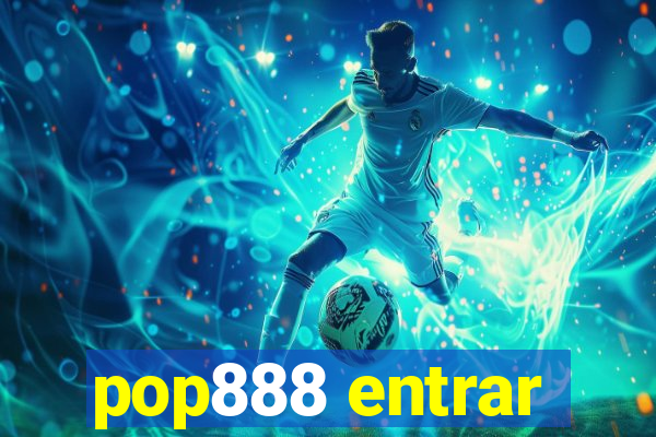 pop888 entrar