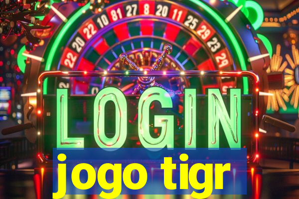 jogo tigr