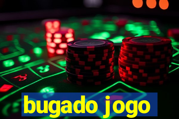 bugado jogo