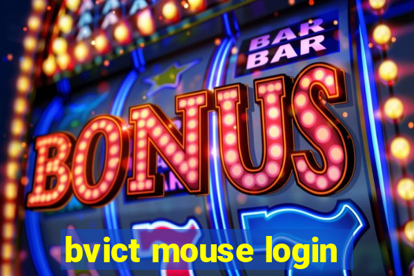 bvict mouse login