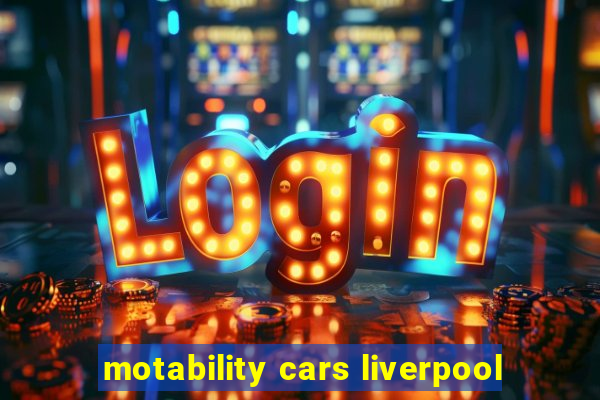 motability cars liverpool